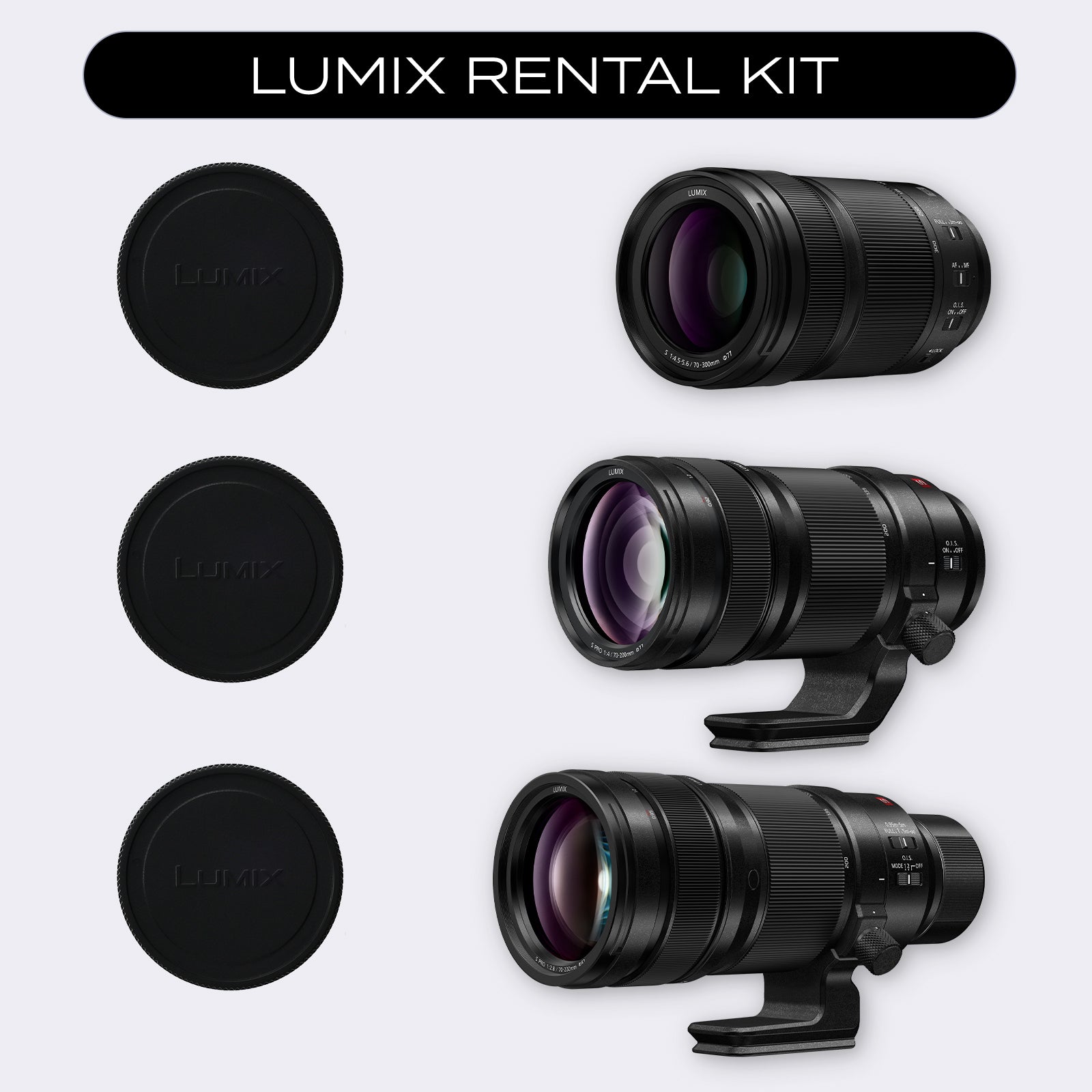 LUMIX Full Frame Telephoto Zoom Lens Rental Kit - S 70-200mm F2.8 | S 70-200mm F4 | S 70-300mm F4.5 - L-Mount