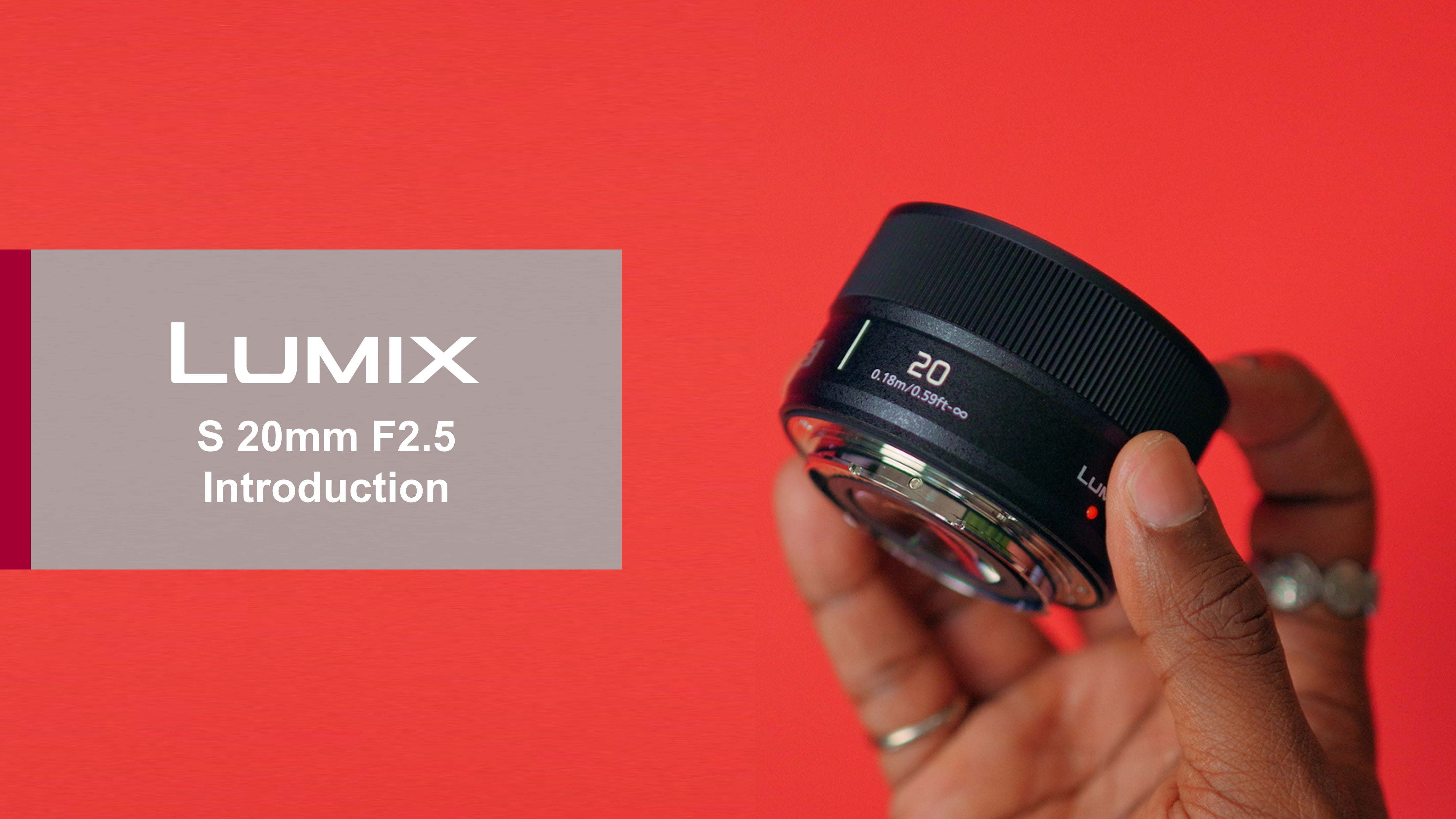 LUMIX S Series Camera Lens - 20mm F2.5 Compact Prime L-Mount Lens
